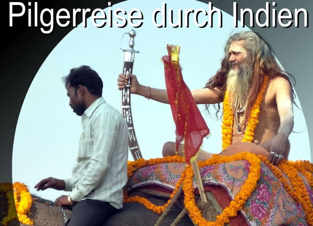 Pilgerreise durch Indien